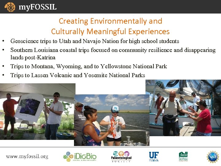 Creating Environmentally and Culturally Meaningful Experiences • Geoscience trips to Utah and Navajo Nation