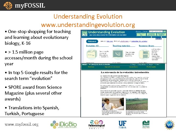Understanding Evolution www. understandingevolution. org • One-stop shopping for teaching and learning about evolutionary