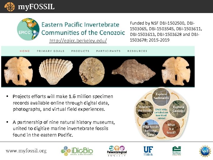 http: //epicc. berkeley. edu/ • Projects efforts will make 1. 6 million specimen records