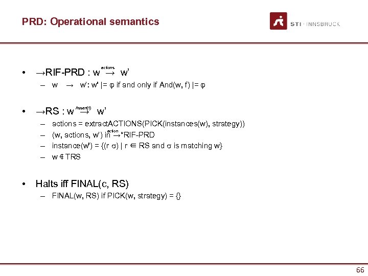 PRD: Operational semantics • actions →RIF-PRD : w → w’ – w → w’: