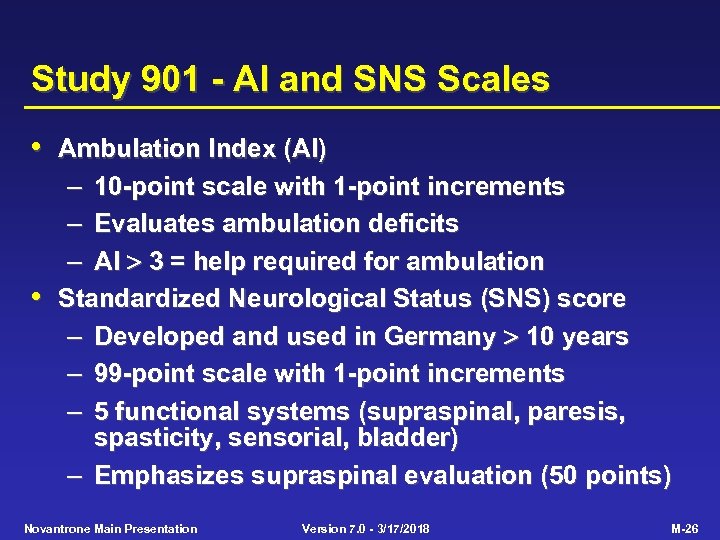 Study 901 - AI and SNS Scales • Ambulation Index (AI) – 10 -point