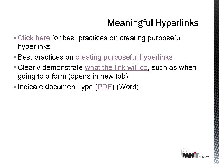 § Click here for best practices on creating purposeful hyperlinks § Best practices on