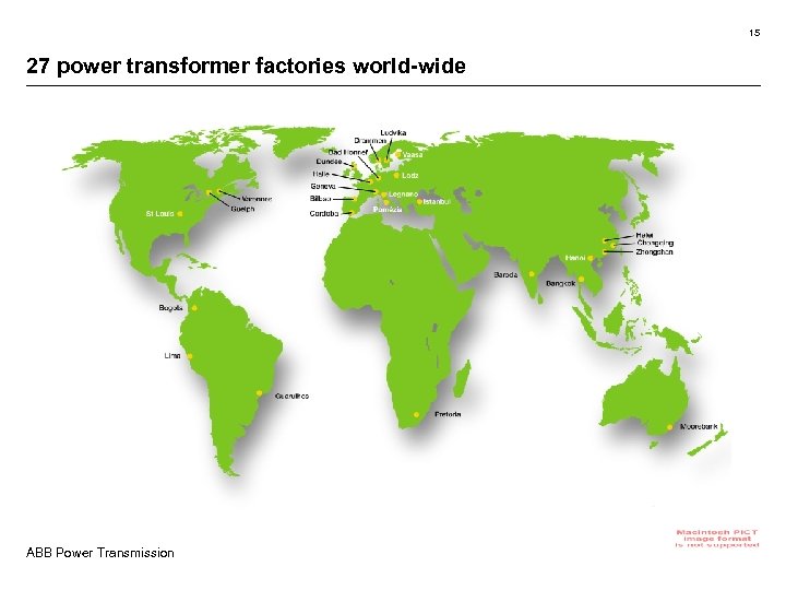 15 27 power transformer factories world-wide ABB Power Transmission 