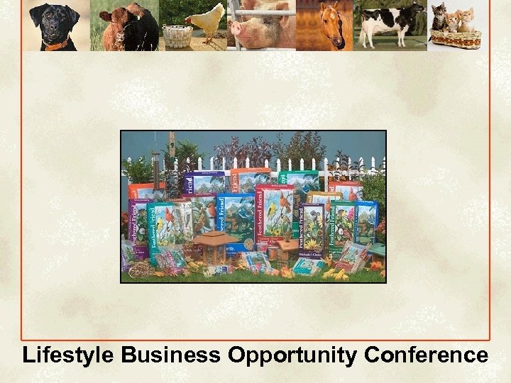 Lifestyle Business Opportunity Conference 