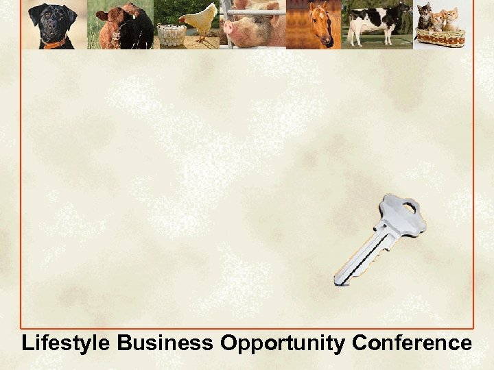 Lifestyle Business Opportunity Conference 