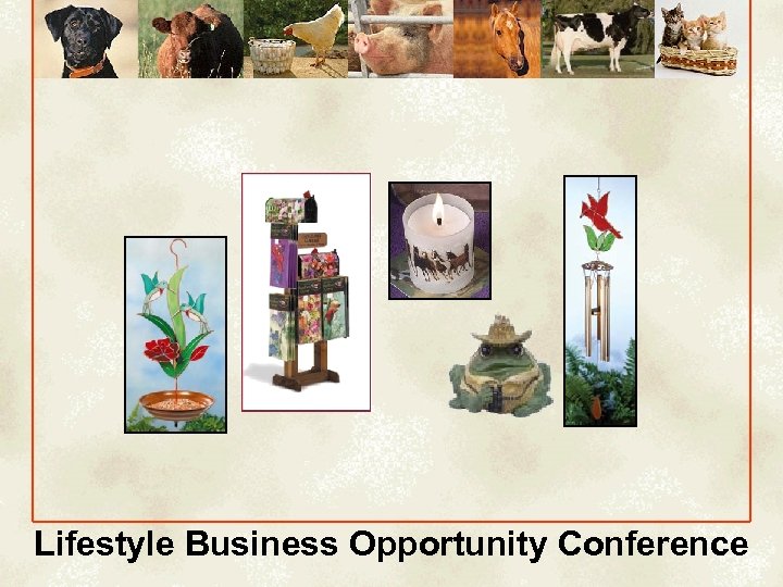 Lifestyle Business Opportunity Conference 