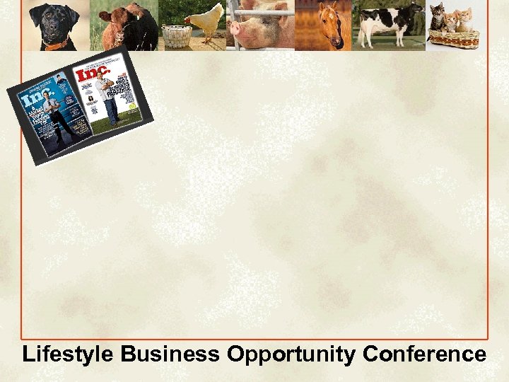 Lifestyle Business Opportunity Conference 