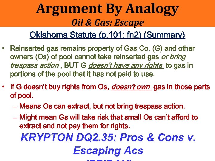 Argument By Analogy Oil & Gas: Escape Oklahoma Statute (p. 101: fn 2) (Summary)