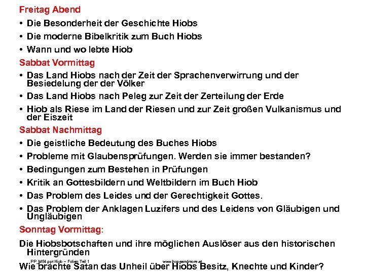 Freitag Abend • Die Besonderheit der Geschichte Hiobs • Die moderne Bibelkritik zum Buch