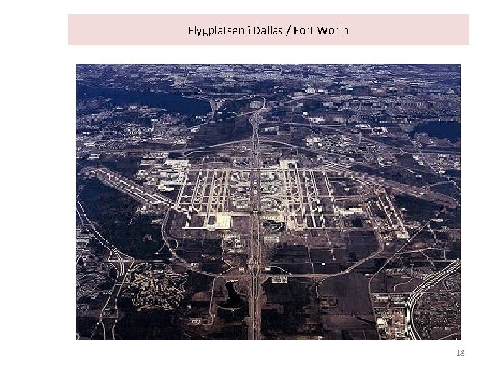 Flygplatsen i Dallas / Fort Worth 18 