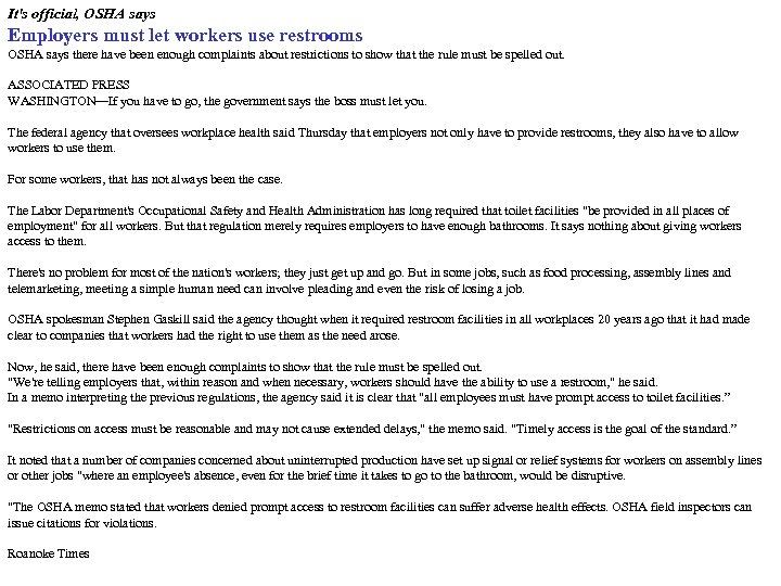 It's official, OSHA says Employers must let workers use restrooms OSHA says there have