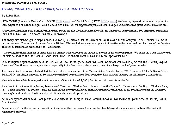 Wednesday December 2 6: 07 PM ET Exxon, Mobil Talk To Investors, Seek To