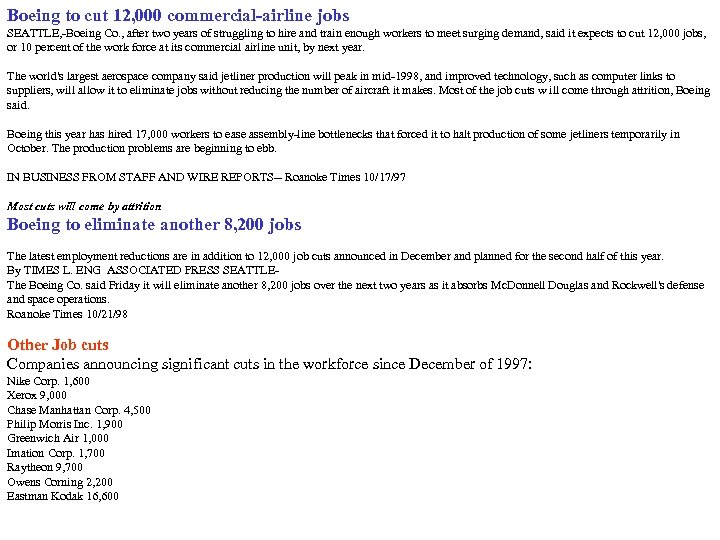 Boeing to cut 12, 000 commercial-airline jobs SEATTLE, -Boeing Co. , after two years