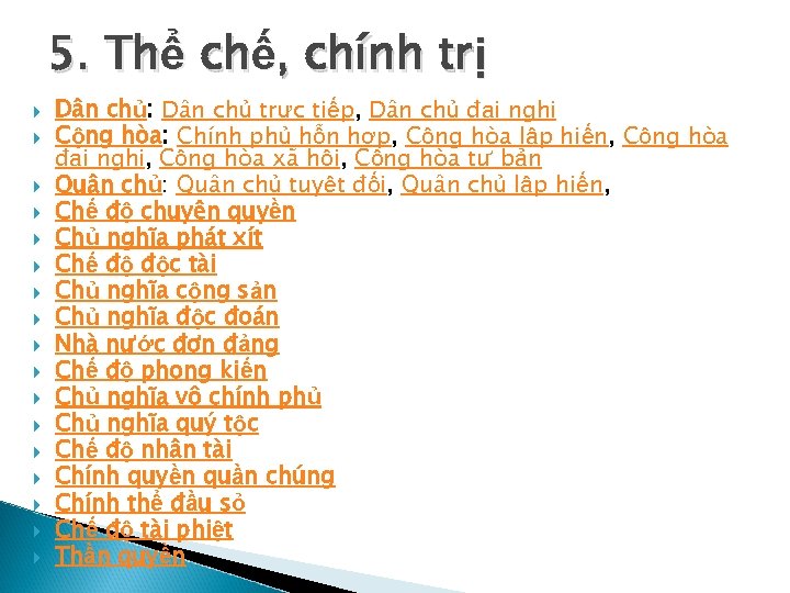 5. Thể chế, chính trị Dân chủ: Dân chủ trực tiếp, Dân chủ đại