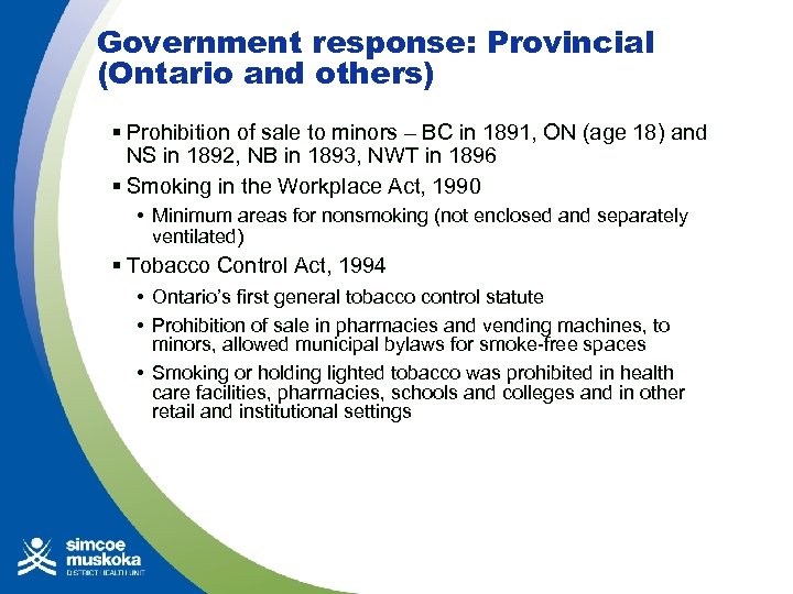 Government response: Provincial (Ontario and others) § Prohibition of sale to minors – BC