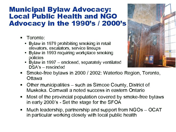 Municipal Bylaw Advocacy: Local Public Health and NGO Advocacy in the 1990’s / 2000’s