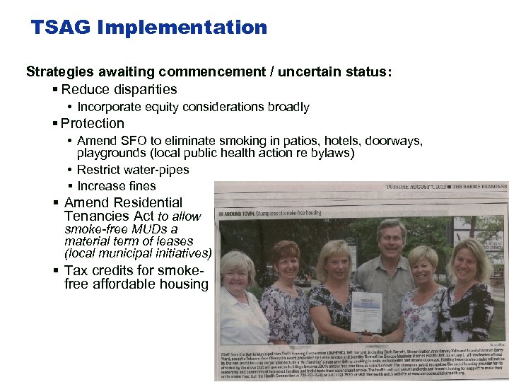 TSAG Implementation Strategies awaiting commencement / uncertain status: § Reduce disparities • Incorporate equity