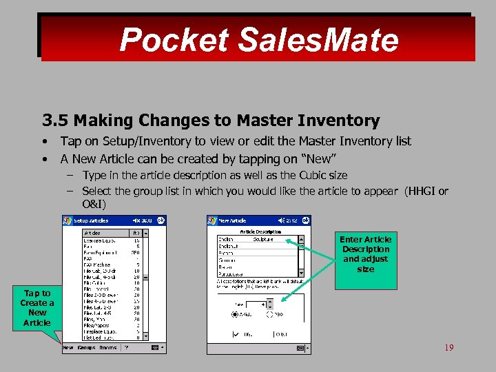 Pocket Sales. Mate 3. 5 Making Changes to Master Inventory • • Tap on