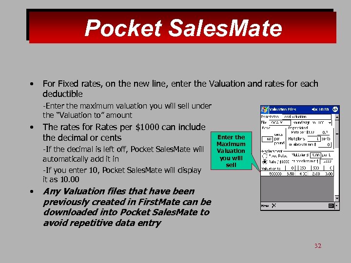 Pocket Sales. Mate • For Fixed rates, on the new line, enter the Valuation