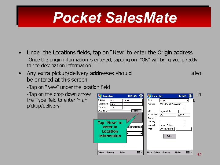 Pocket Sales. Mate • Under the Locations fields, tap on “New” to enter the