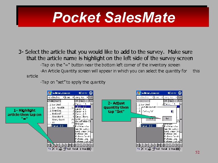 Pocket Sales. Mate 3 - Select the article that you would like to add
