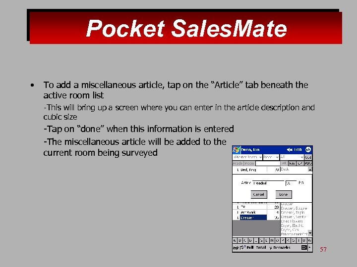 Pocket Sales. Mate • To add a miscellaneous article, tap on the “Article” tab