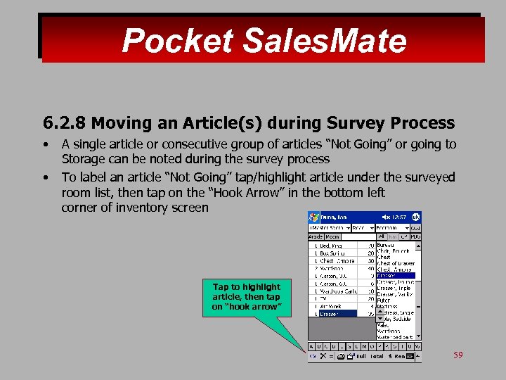 Pocket Sales. Mate 6. 2. 8 Moving an Article(s) during Survey Process • •