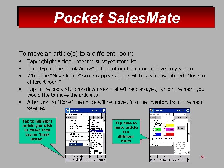 Pocket Sales. Mate To move an article(s) to a different room: • • •