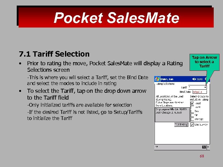 Pocket Sales. Mate 7. 1 Tariff Selection • Prior to rating the move, Pocket