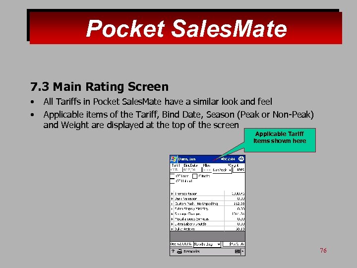 Pocket Sales. Mate 7. 3 Main Rating Screen • • All Tariffs in Pocket