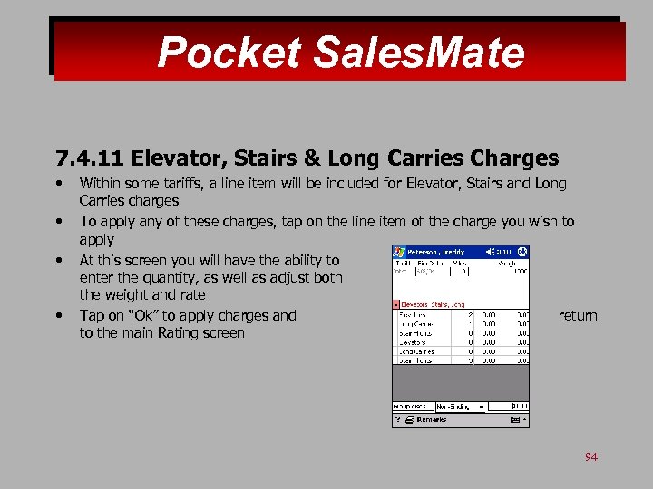 Pocket Sales. Mate 7. 4. 11 Elevator, Stairs & Long Carries Charges • •