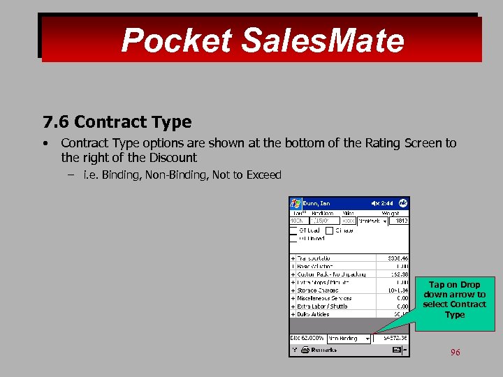 Pocket Sales. Mate 7. 6 Contract Type • Contract Type options are shown at