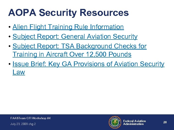 AOPA Security Resources • Alien Flight Training Rule Information • Subject Report: General Aviation