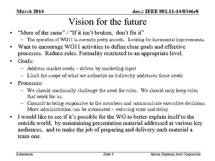 doc. : IEEE 802. 11 -14/0346 r 0 March 2014 Vision for the future