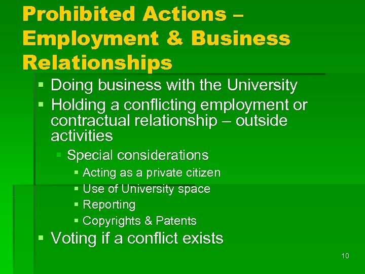 Prohibited Actions – Employment & Business Relationships § Doing business with the University §