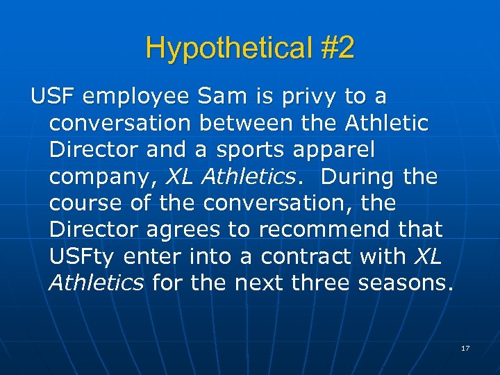 Hypothetical #2 USF employee Sam is privy to a conversation between the Athletic Director