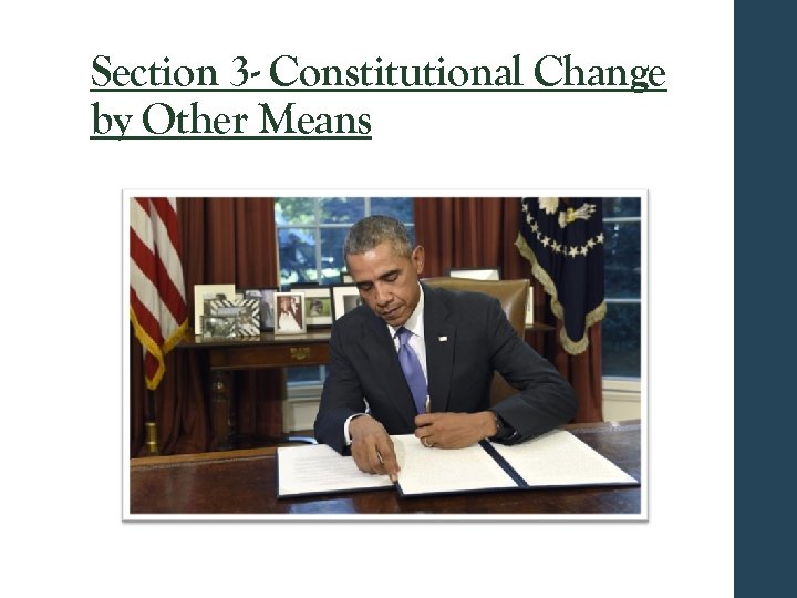Section 3 - Constitutional Change by Other Means 