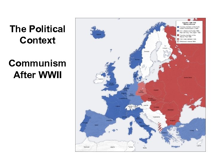 The Political Context Communism After WWII 