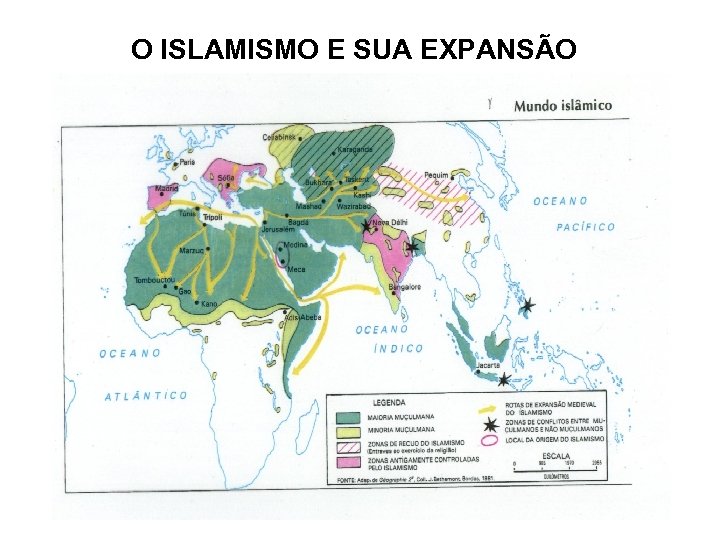 O ISLAMISMO E SUA EXPANSÃO 