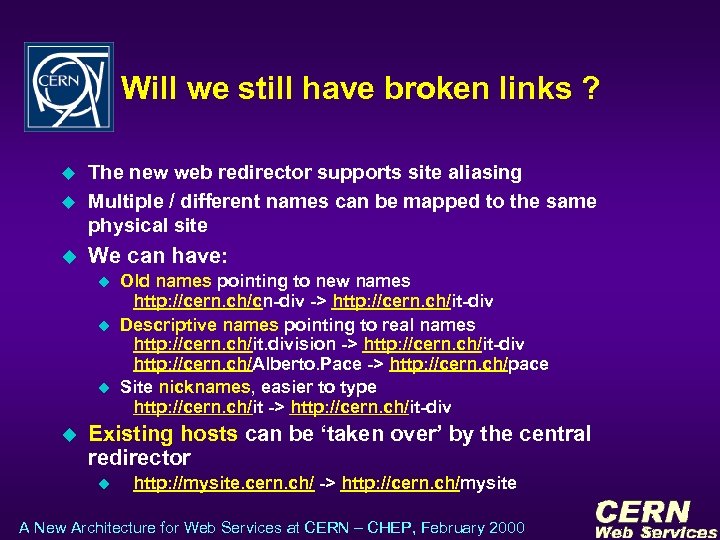 Will we still have broken links ? u The new web redirector supports site