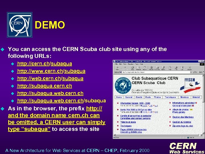 DEMO u You can access the CERN Scuba club site using any of the