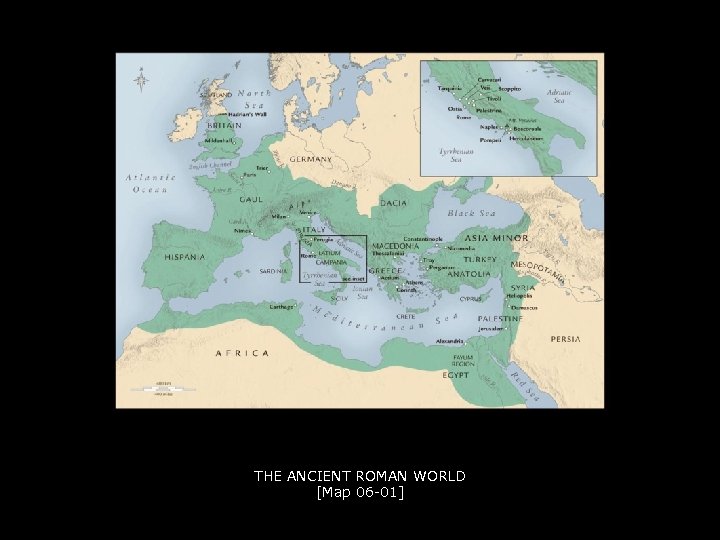 THE ANCIENT ROMAN WORLD [Map 06 -01] 