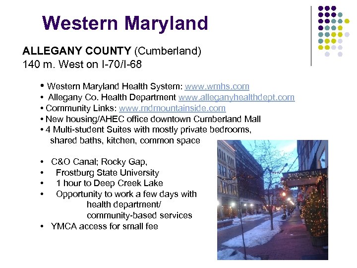 Western Maryland ALLEGANY COUNTY (Cumberland) 140 m. West on I-70/I-68 • Western Maryland Health