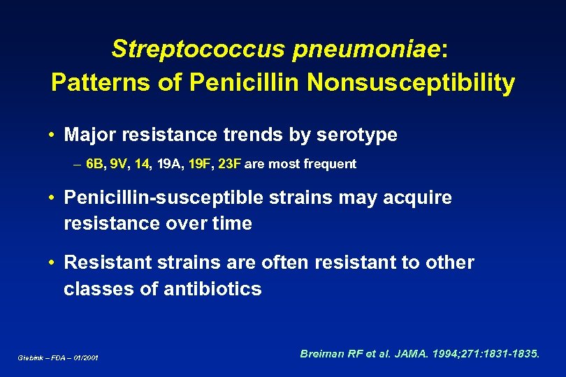 Streptococcus pneumoniae: Patterns of Penicillin Nonsusceptibility • Major resistance trends by serotype – 6