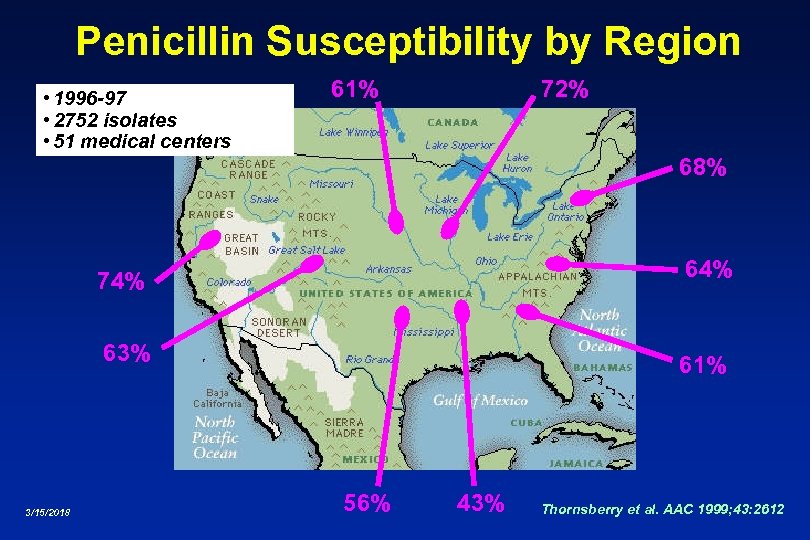Penicillin Susceptibility by Region • 1996 -97 • 2752 isolates • 51 medical centers