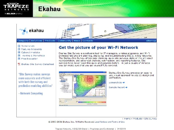 Ekahau Trapeze Networks, A BELDEN Brand | Proprietary and Confidential | 3/15/2018 