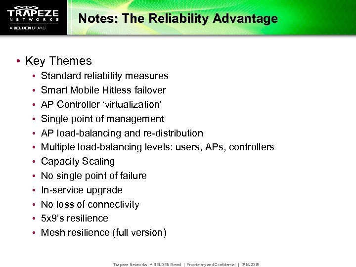 Notes: The Reliability Advantage • Key Themes • • • Standard reliability measures Smart