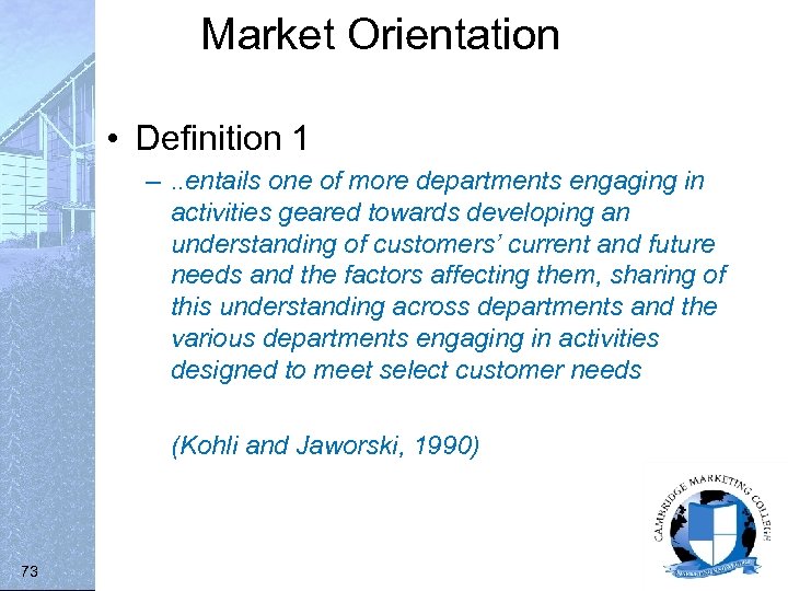 Market Orientation • Definition 1 –. . entails one of more departments engaging in
