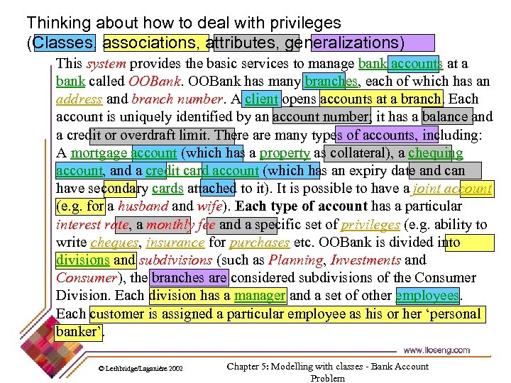 Thinking about how to deal with privileges (Classes, associations, attributes, generalizations) This system provides