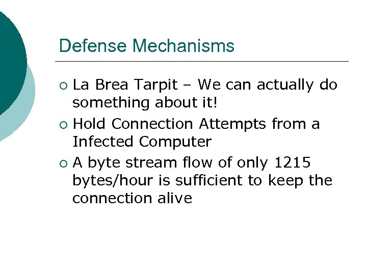 Defense Mechanisms La Brea Tarpit – We can actually do something about it! ¡